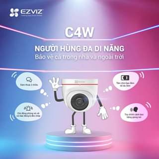 CAMERA WIFI EZVIZ C4W - NGƯỜI HÙNG ĐA NĂNG