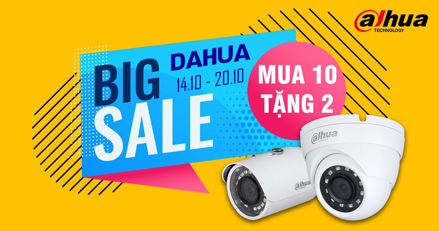 07 ngày khuyến mãi camera DAHUA Mua 10 tặng 2