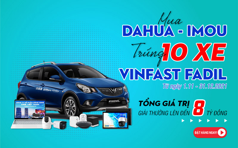 Trúng xe Vinfast Fadil khi mua camera DAHUA, iMOU tại Thiên Mã Group